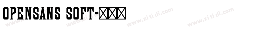 opensans soft字体转换
